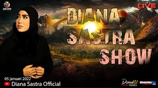 Download lagu LIVE 'DIANA SASTRA SHOW' 05 JANUARI 2022 mp3