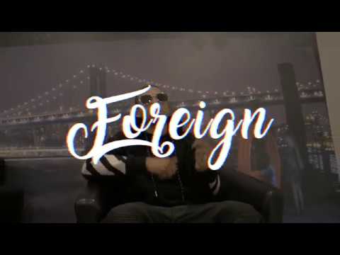 Rah Lito - Foreign (Official Music Video)