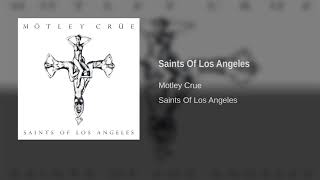 Motley Crue - Saints Of Los Angeles