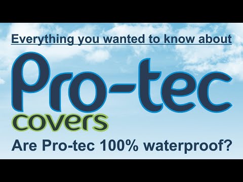 " Are Pro-tec covers 100% waterproof? " Q and A session with the boss himself Keith Proctor.