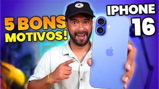 5 MOTIVOS para COMPRAR o IPHONE 16 em 2026! 