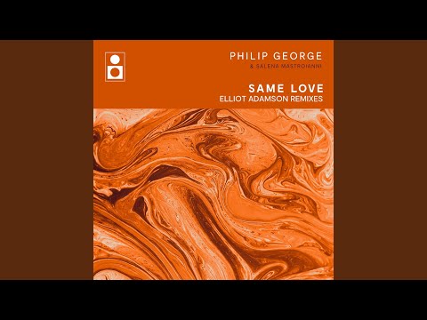 Same Love (Elliot Adamson MSA Mix)