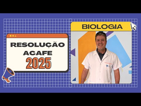 RESOLUÇÃO ACAFE 2025 #04 | BIOLOGIA – Prof. Paulo