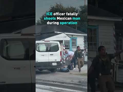 ICE officer fatally shoots Mexican man during operation