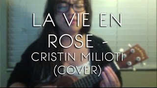 La Vie En Rose - Cristin Milioti (Cover)
