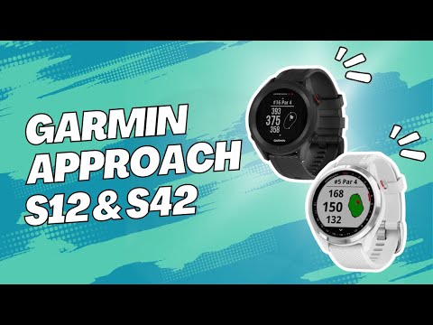 How to use the Garmin Approach S12 and S42