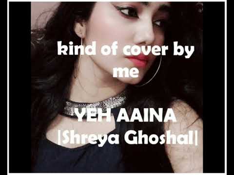 Hansika Yeh Aaina Shreya Ghoshal