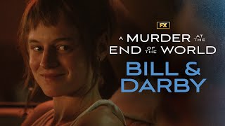 Darby and Bill Sing &quot;No More &#39;I Love You&#39;s&#39;&quot; - Scene | A Murder at the End of the World | FX