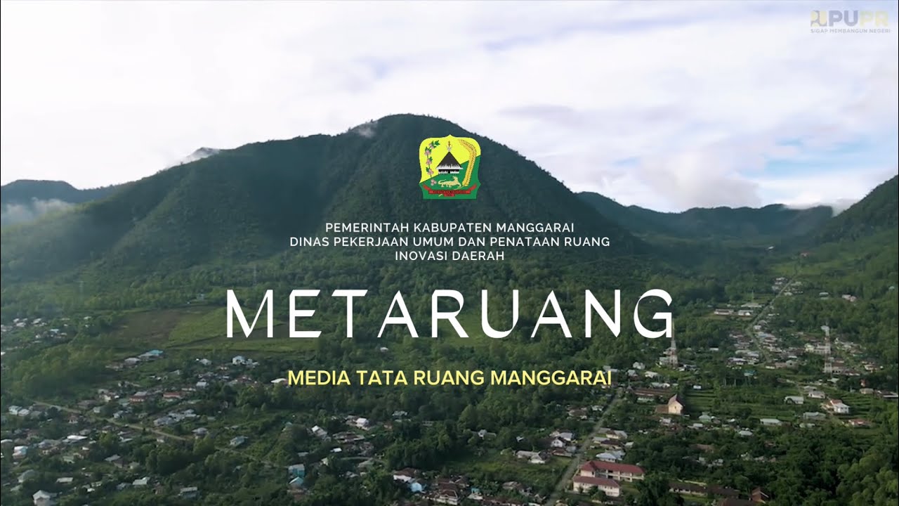 INOVASI DIGITAL : METARUANG (MEDIA TATA RUANG MANGGARAI)