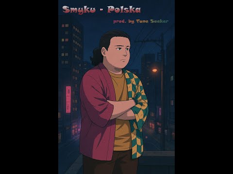 Smyku  - Polska  (prod. by  Tune Seeker)