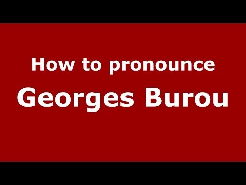 How to pronounce Georges Burou (Arabic/Morocco) - PronounceNames.com