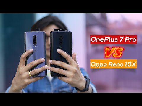 Should OnePlus be worried? OnePlus 7 Pro Vs Reno 10X Zoom