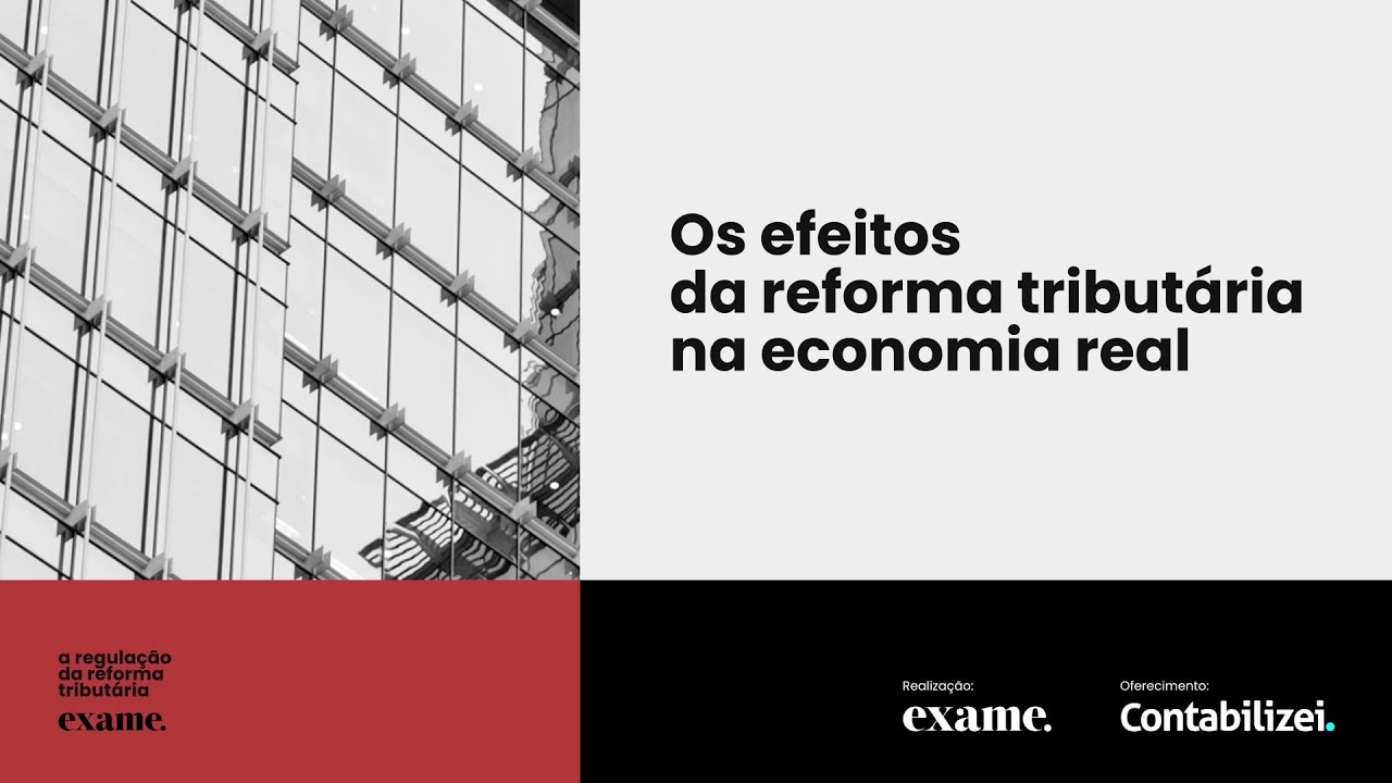 Os efeitos da reforma tributária na economia real