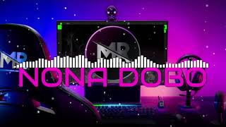 Download lagu NONA DOBO (Mevano Remix) TERBARU 2025 PARTY ASEKK mp3 Download lagu NONA DOBO (Mevano Remix) TERBARU 2025 PARTY ASEKK mp3