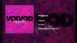 Voivod - Project X