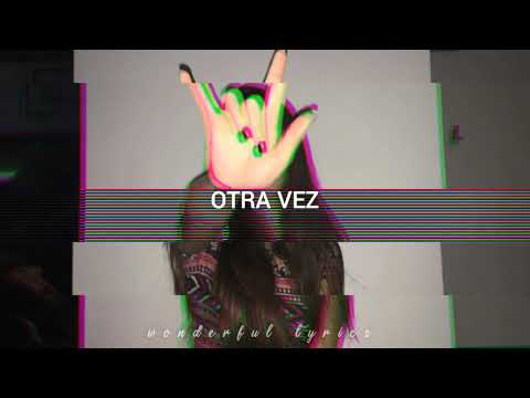 Diablo, KHEA - Otra vez (Letra/Lyrics)