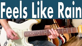 Buddy Guy Feels Like Rain Guitar Lesson + Tutorial + TABS