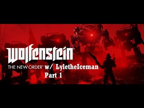 Wolfenstein: The New Order Let's Play: Part 1 "Sprint Jumping"