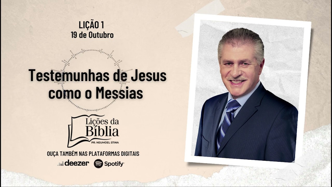 Testemunhas de Jesus como o Messias  - Sábado, 19 de Outubro| Lições da Bíblia com Pr Stina