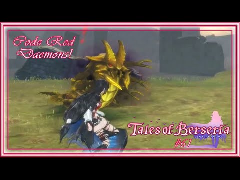 Code Red Deamon Hunting! | Tales of Berseria (Part 61)