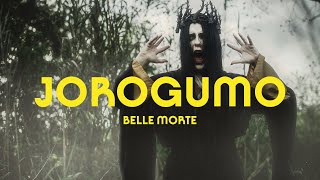 Jorōgumo - Belle Morte