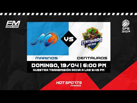 MARINOS DE ANZOÁTEGUI vs CENTAUROS DE BOLÍVAR | SPB 2026 (19/04/2026)