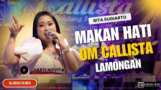 Download lagu Makan Hati Rita Sugiarto - Harti Novita  - OM Calista Lamongan mp3