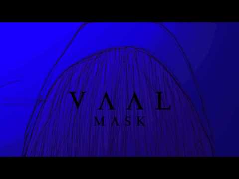 Vaal - Mask