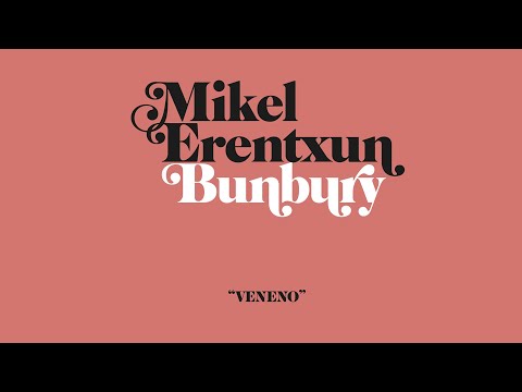 Mikel Erentxun & Bunbury - Veneno (Videoclip Oficial)