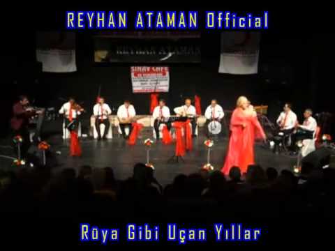 Reyhan Ataman - Rüya Gibi Uçan Yıllar