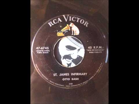 Otto Bash - St. James Infirmary (Rca Victor)
