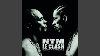 Intro: NTM, le Clash (IV My People Mix)