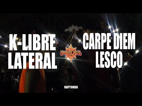 K-LIBRE & LATERAL vs. CARPE DIEM & LESCO: Activación Sangre Inca 2019 (Soporte Alterno)