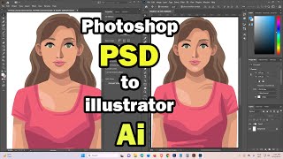 How to Convert Adobe Photoshop PSD file to Adobe illustrator AI