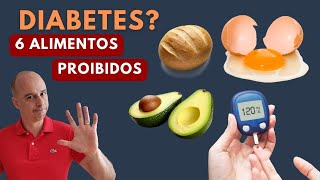 DIABETES: 6 Alimentos PROIBIDOS || Dr. Moacir Rosa