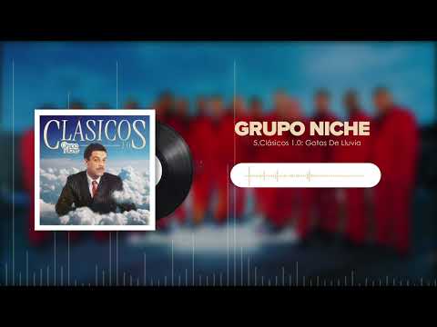 Grupo Niche - Clásicos 1.0: Gotas de lluvia (Cover Audio)