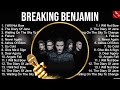 Breaking Benjamin Mix Top Hits Full Album ️ Full Album ️ Best 10 Hits Playlist