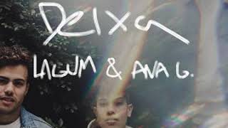 Lagum &amp; Ana Gabriela - Deixa