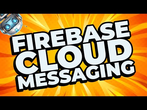 How to Set up Firebase Cloud Messaging to Mobile App