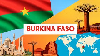 Burkina Faso: West Africa’s Land of Culture & Resilience