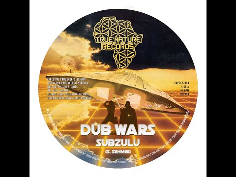 7" SUBZULU - DUB WARS (TRUE NATURE RECORDS) OFFICIAL