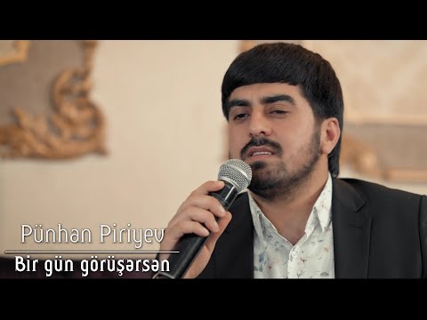 Půnhan Piriyev - Bir Gun Gorusersen