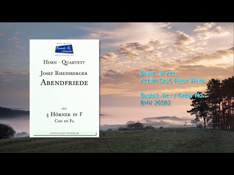 20582, Abendfriede, für Hornquartett von Josef Rheinberger