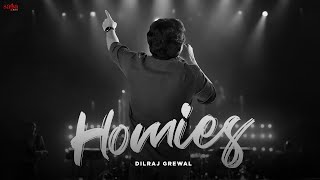 Homies - Dilraj Grewal | New Punjabi Song 2024 | Official Video | Elevate EP | Punjabi Beat Song