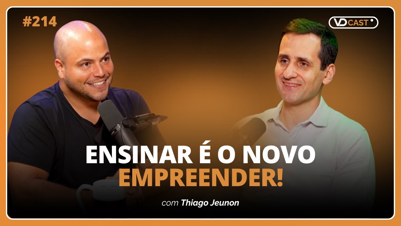 Por que um Dermatopatologista escolheu virar Mentor? | VD Cast Ep. 214 com Thiago Jeunon