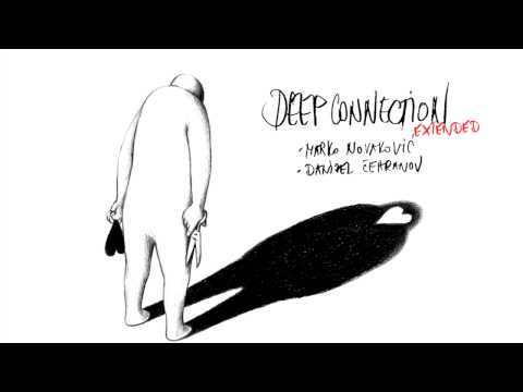 Marko Novaković x Danijel Čehranov - Deep Connection (Extended version)