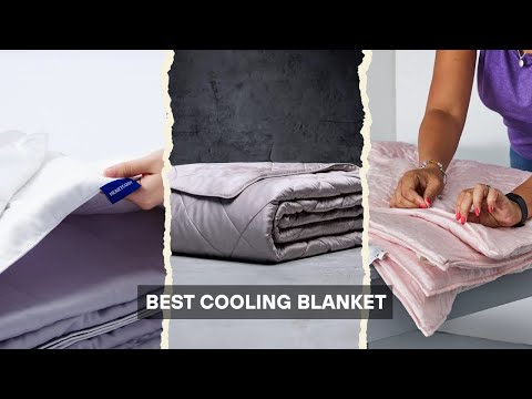 5 Best Cooling Blankets 2025! Tested and Tried
