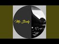 Ma Body Original Mix