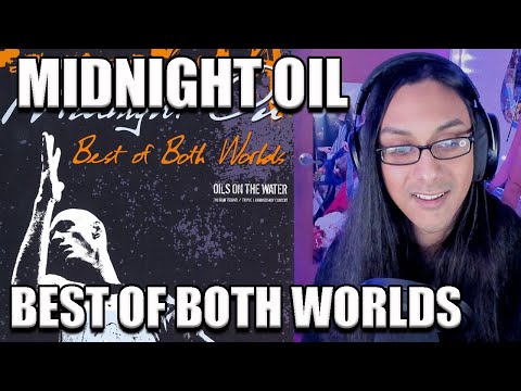Midnight Oil Best Of Both Worlds First Listen Reaction