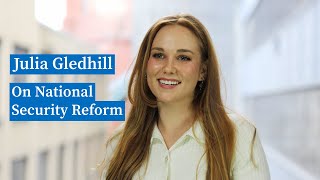 Julia Gledhill on National Security Reform